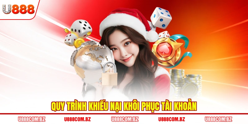 Quy trình khiếu nại khôi phục tài khoản